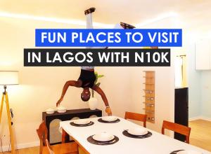 15 Fun Places to Visit in Lagos on a ₦10,000 Budget (Affordable & Exciting)