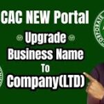 How to Upgrade Your CAC Business Name to a Limited Company
